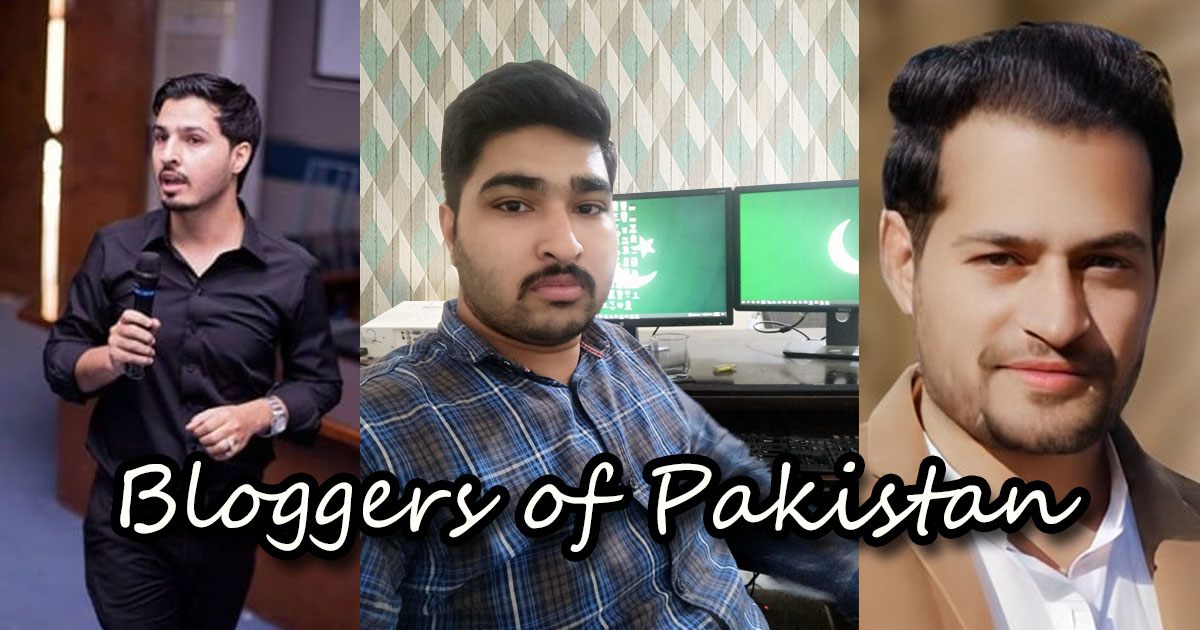 Top 10 Famous Young Bloggers of Pakistan 2022-2023