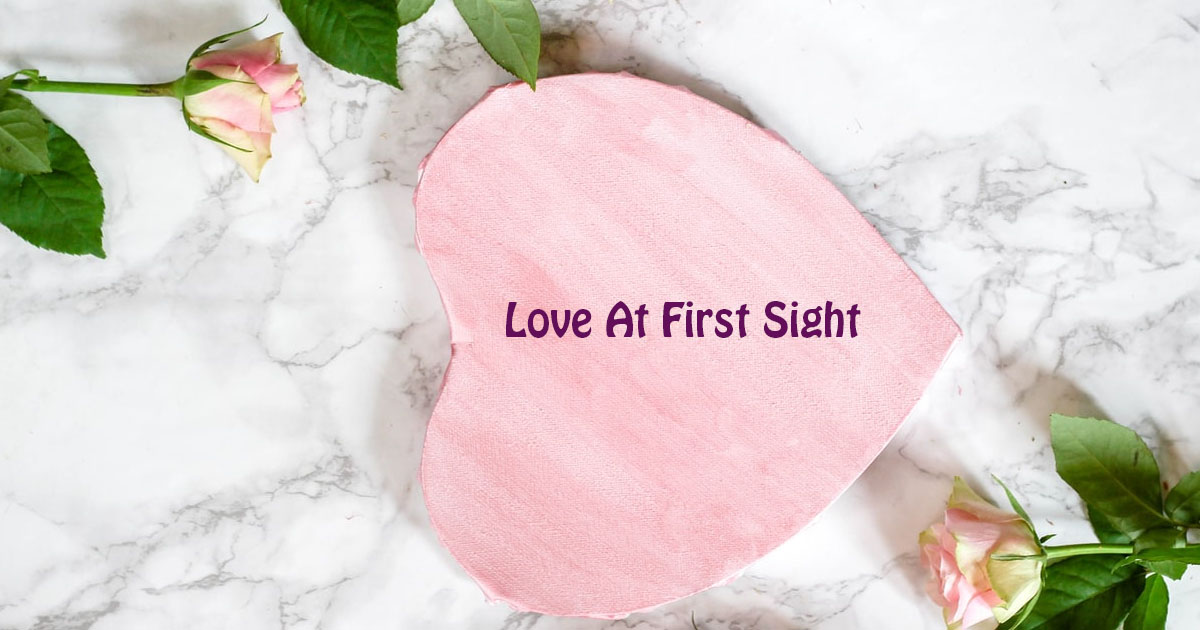 Love At First Sight Quotes